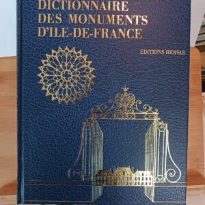 Dictionnaire des monuments d'Île-de-France