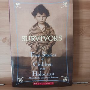Survivors: True Stories of Children in the Holocaust