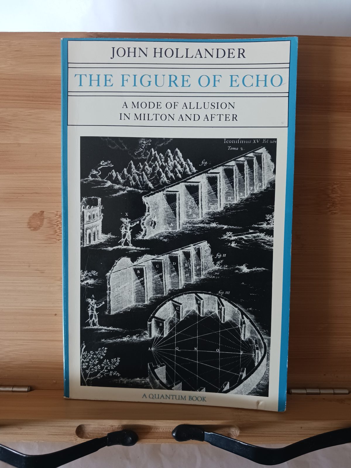 The Figure of Echo: A Mode of Allusion in Milton and After