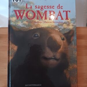 La sagesse de Wombat