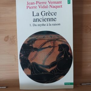 La Grèce ancienne, tome 1