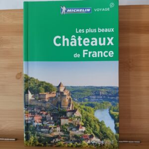 Les plus beaux châteaux de France