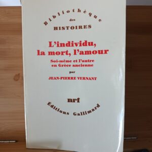 L'Individu, la mort, l'amour