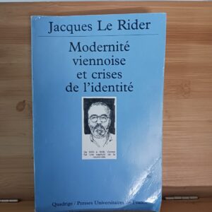 Modernité viennoise et crises de l'identité