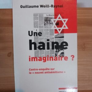 Une haine imaginaire