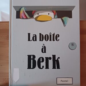 La boîte à Berk