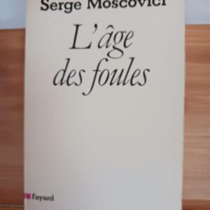 L' âge des foules