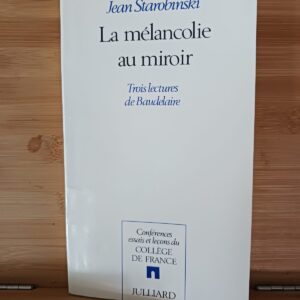 La Mélancolie au miroir
