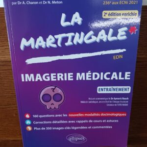 Imagerie médicale : entraînement (2e éd. enrichie) Alexandre Lefèvre,... ; relu et commenté par le…
