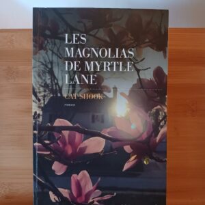 Les magnolias de Myrtle Lane
