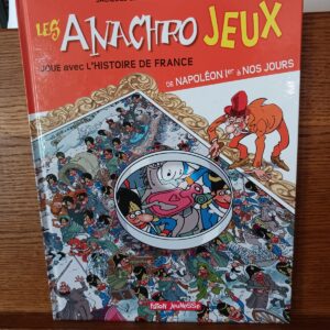 Les anachro jeux : des anachronismes à trouver dans l'histoire de France !. De Napoléon 1er à nos j…