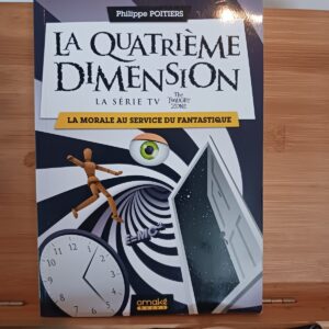 "La quatrième dimension" : la série TV "The twilight zone" : la morale au service du fantastique