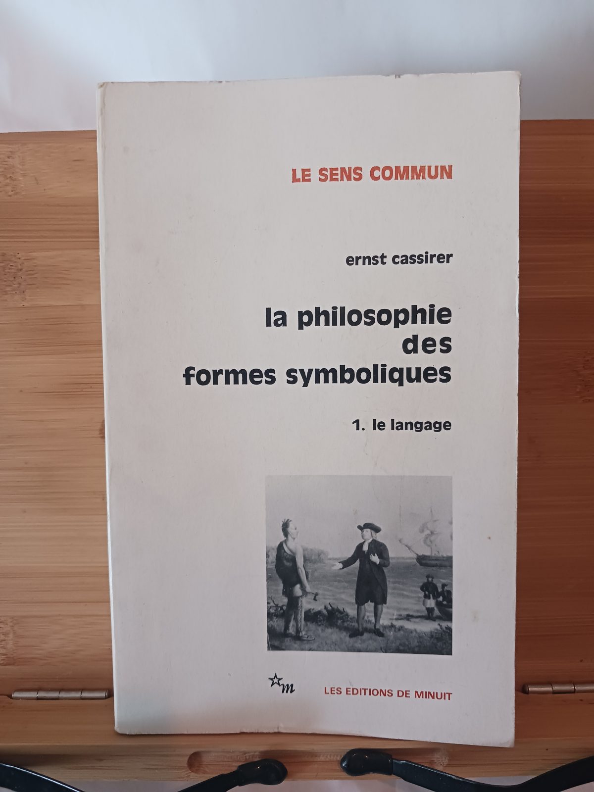 La Philosophie des formes symboliques, tome 1
