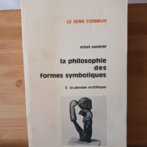 PHILOSOPHIE DES FORMES SYMBOLIQUES T2