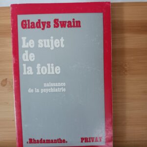 Le sujet de la folie