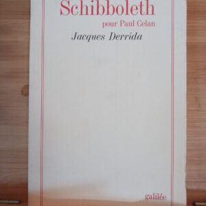 Schibboleth pour Paul Celan