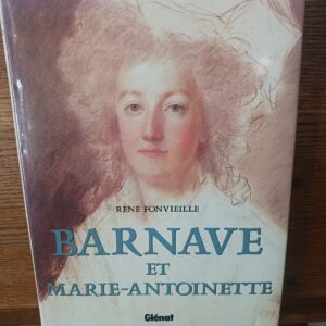 Barnave et Marie-Antoinette