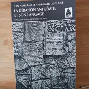 La déraison antisémite et son langage
