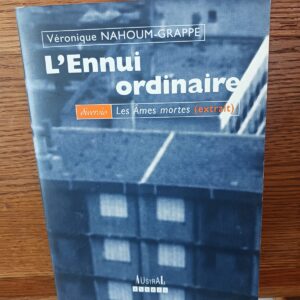 L' ennui ordinaire