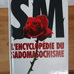 L'encyclopédie du sadomasochisme