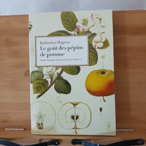 Le goût des pépins de pomme