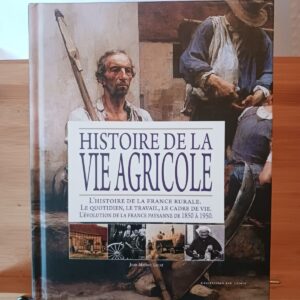Le grand livre de la vie agricole