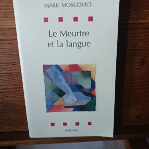 Le Meurtre et la Langue