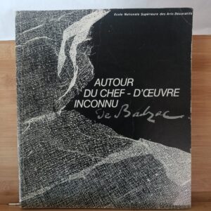 Autour du Chef-d'œuvre inconnu de Balzac
