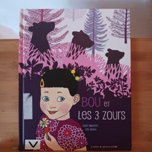Bou et les 3 zours