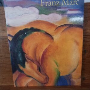 Franz Marc: 1880-1916