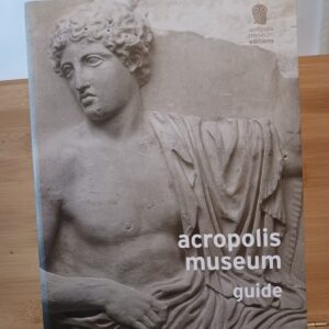Acropolis Museum Guide.