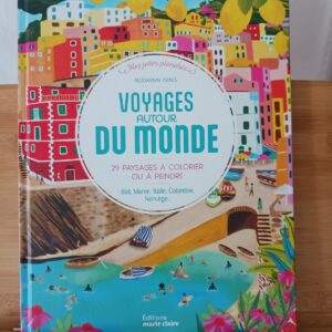Voyages autour du monde : 25 planches à colorier ou à peindre