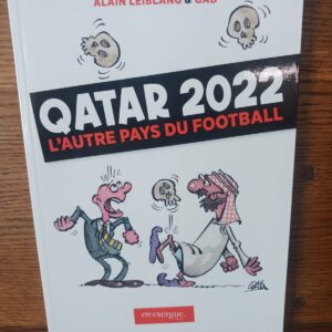 Qatar 2022 : l'autre pays du football