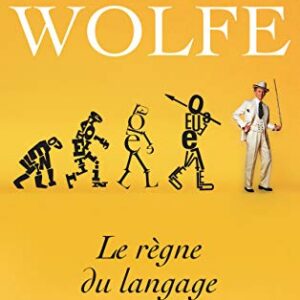 Le règne du langage : essai