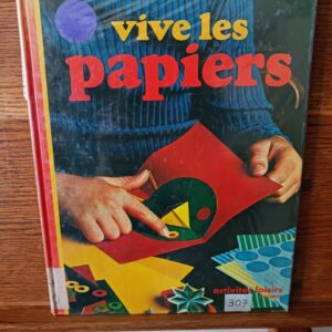 Vive les papiers