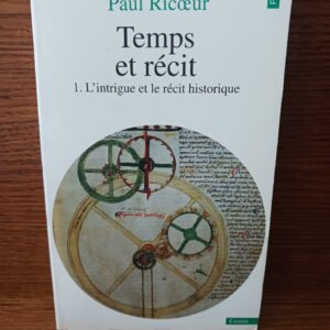 Temps et recit, tome 1