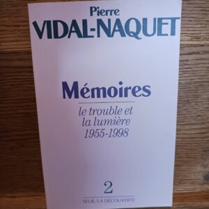 Le trouble et la lumière, 1955-1998