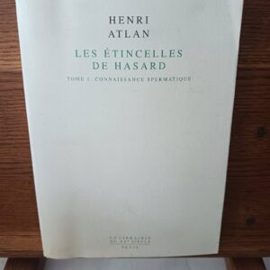 Les étincelles de hasard: Connaissance spermatique