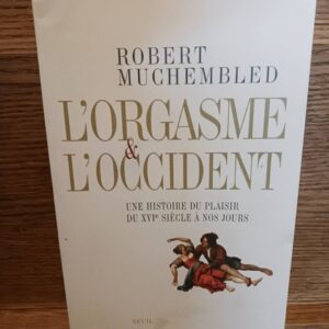 L'orgasme et l'occident