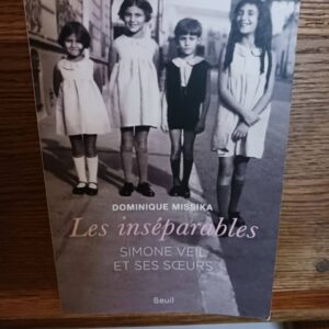 Les inséparables : Simone Veil et ses soeurs