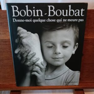 Donne-moi quelque chose qui ne meure pas