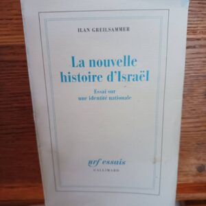 La nouvelle histoire d'Israël