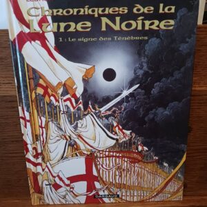 Les Chroniques de la Lune noire, tome 1 - Le Signe des ténèbres Froideval, Ledroit
