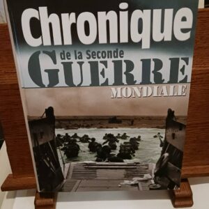Chronique de la Seconde Guerre mondiale