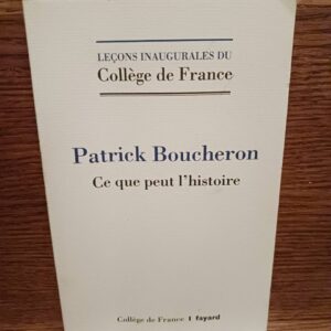 Ce que peut l'histoire