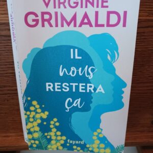 Il nous restera ça
