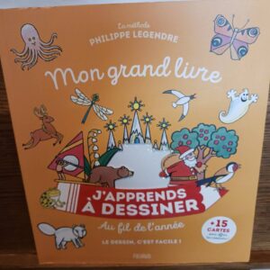 Mon grand livre : au fil de l'année : la méthode Philippe Legendre