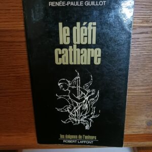 Le défi cathare