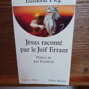 Jésus raconté par le Juif errant