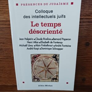 Le temps désorienté